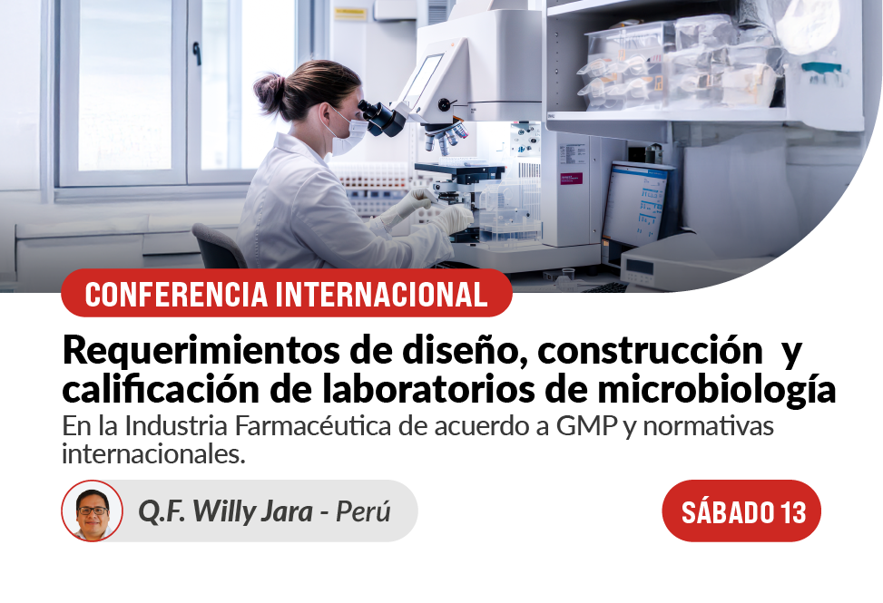 Conferencia Internacional - Requerimientos de diseño, construcción y calificación de laboratorios de microbiología