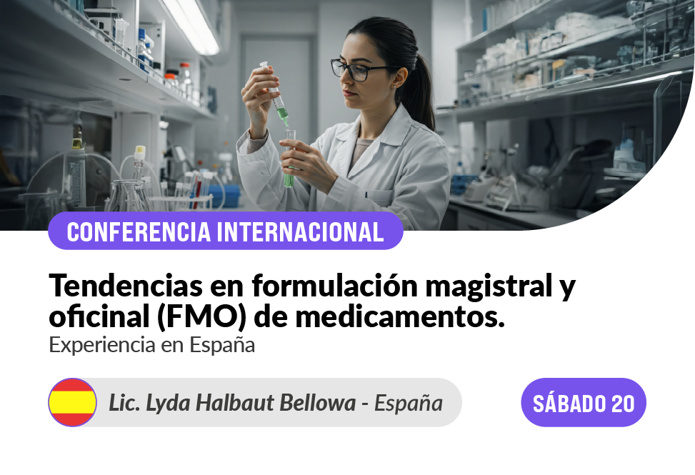 Conferencia Internacional - Tendencias en formulación magistral y oficial (FMO) de medicamentos