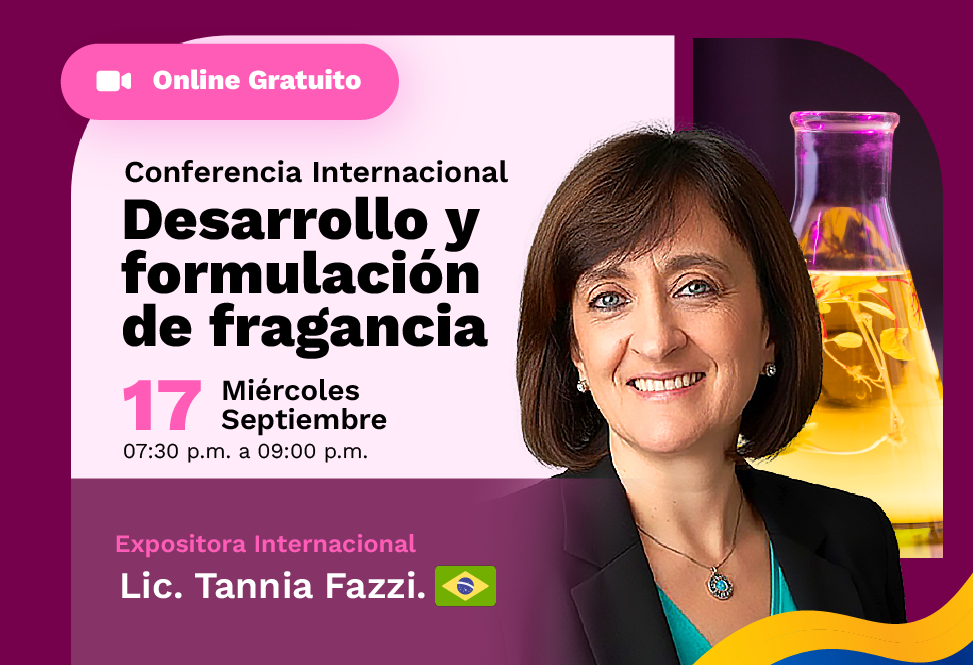 Conferencia Internacional - Desarrollo y formulación de fragáncia